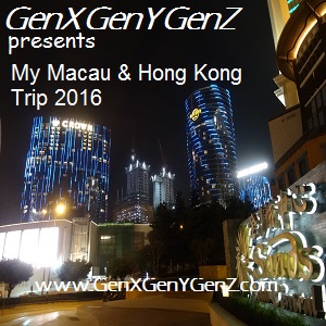 My Macau Hong Kong Trip 2016