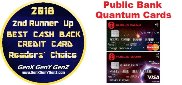 Readerss Choice 2nd Runner Up Winner Best Cash Back Credit Card 2018 Public Bank Quantum CArds Visa MasterCard